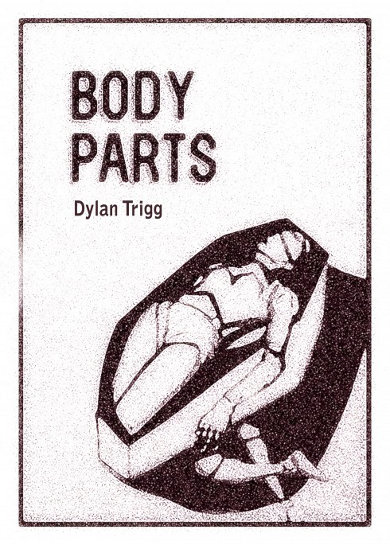 The cover of 'Body Parts' by Dylan Trigg.