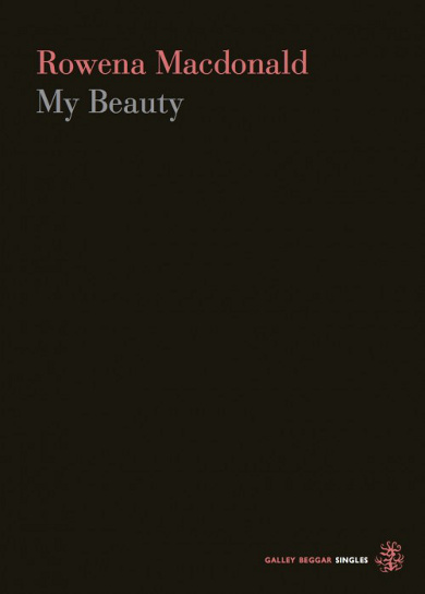 The cover of 'My Beauty' by Rowena Macdonald.