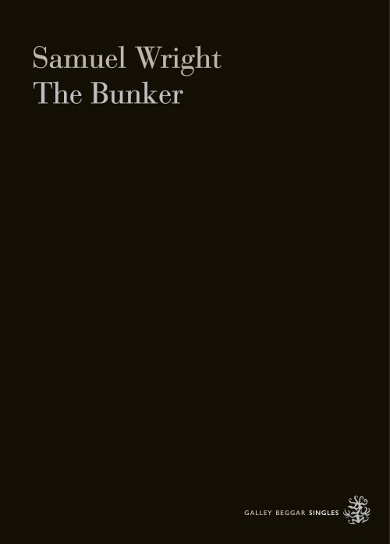 The cover of 'The Bunker' by Samuel Wright'.